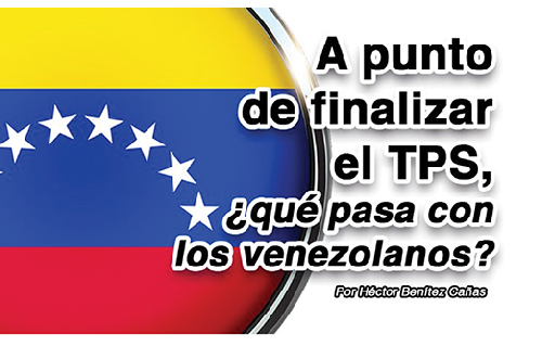 TPS, Hector Benitez Cañas, Venezolanos, immigracion, estadia legal en estados unidos, redlatinastl, abogado en immigracion, estatus migratorio,